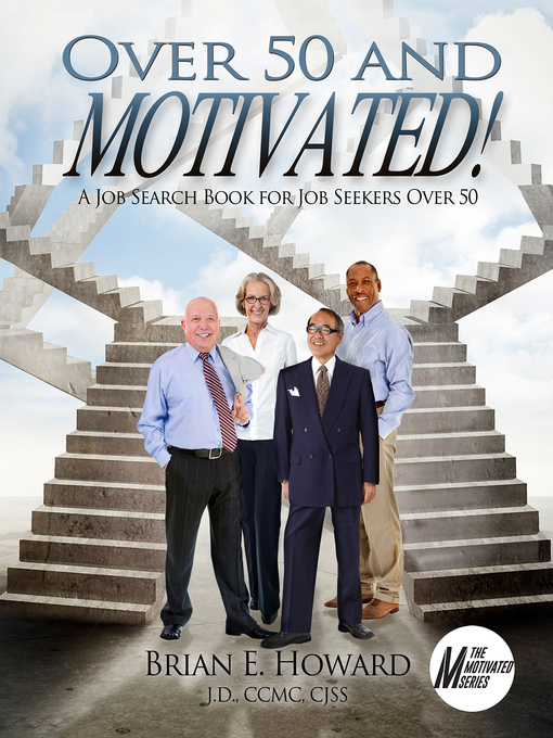 Title details for Over 50 and Motivated by Brian E. Howard - Available